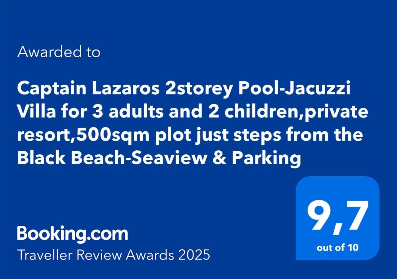 Located By The Sea One Beachfront Private Captain Lazaros Pool Villa With Loft In 750Sqm Spacious Private Plot-Jacuzzi-Sunrelax-Furnished Terace-Gazebo-Private Parking,Sleep 3 Adults And 2 Children, Just Steps From The Black Beach-Seaview Perissa  Dış mekan fotoğraf